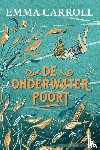 Carroll, Emma - De onderwaterpoort