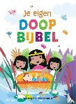 Wright, Sally Ann, Schofield, Jayne - Je eigen doopbijbel