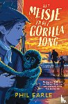 Earle, Phil - Het meisje en het gorillajong