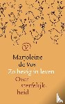 Vos, Marjoleine de - Zo hevig in leven