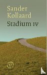 Kollaard, Sander - Stadium IV