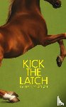 Scanlan, Kathryn - Kick the Latch