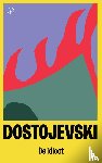 Dostojevski, Fjodor - De idioot