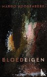 Hoogenberk, Margo - Bloedeigen