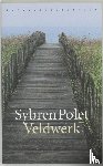 Polet, Sybren - Veldwerk - verhalen