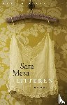 Mesa, Sara - Litteken