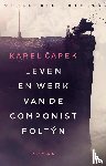 Capek, Karel - Leven en werk van de componist Foltyn