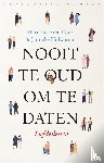 Cate, Marie-José ten, Holwarda, Janneke - Nooit te oud om te daten