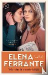 Ferrante, Elena - Wie vlucht en wie blijft