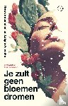 Thunnissen, Lisa, Timmer, Nanne - Je zult geen bloemen dromen