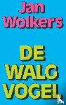 Wolkers, Jan - De Walgvogel