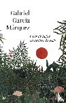 García Márquez, Gabriel - Over de liefde en andere duivels