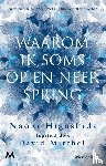 Higashida, Naoki - Waarom ik soms op en neer spring