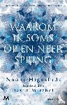 Higashida, Naoki - Waarom ik soms op en neer spring - Een dertienjarige jongen met autisme vertelt zijn verhaal