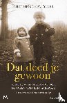 Hisschemöller, Fred - Dat deed je gewoon - Een eeuw Nederland door de ogen van een 99-jarige