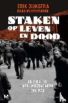 Dijkstra, Erik, Morssinkhof, Hans - Staken op leven en dood