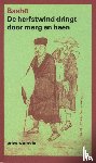 Basho, Matsuo - De herfstwind dringt door merg en been