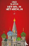 Malaparte, Curzio - Het bal in het Kremlin