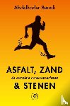 Benali, Abdelkader - Asfalt, zand & stenen - de complete hardloopverhalen