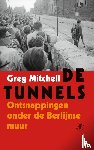 Mitchell, Greg - De tunnels