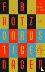 Hotz, F.B. - Onrustige dagen