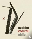 Knibbe, Hester - Inzake dit huis