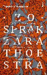 Nietzsche, Friedrich - Zo sprak Zarathoestra - Een boek voor iedereen en niemand Nietzsche-bibliotheek