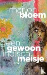 Bloem, Marion - Geen gewoon Indisch meisje