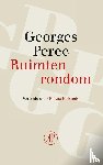 Perec, Georges - Ruimten rondom