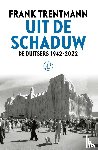 Trentmann, Frank - Uit de schaduw