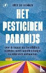 Bekker, Dirk de - Het pesticidenparadijs