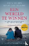 Toebes, Teun, Jong, Jonathan de - Een Wereld te Winnen