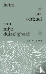 Wit, Dorien de - Heim, of het verhaal van mijn duizeligheid