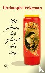 Vekeman, Christophe - Het gebeurt, het gebeurt elke dag