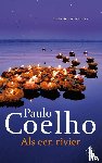 Coelho, Paulo - Als een rivier