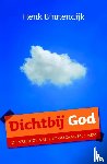 Binnendijk, Henk - Dichtbij God