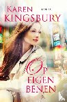 Kingsbury, Karen - Op eigen benen - roman