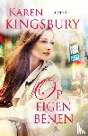 Kingsbury, Karen - Op eigen benen