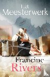 Rivers, Francine - Het meesterwerk