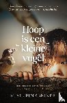 Finkbeiner, Susie - Hoop is een kleine vogel