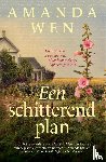 Wen, Amanda - Een schitterend plan