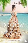Dudley, Lorri - De droom van de koopmansvrouw