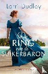 Dudley, Lorri - De ring van de suikerbaron