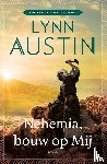 Austin, Lynn - Nehemia, bouw op Mij