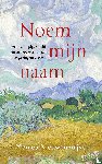 Nieuwenhuijse, Monica - Noem mijn naam