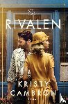 Cambron, Kristy - De rivalen