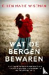 Wiseman, Ellen Marie - Wat de bergen bewaren