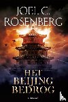 Rosenberg, Joel C. - Het Beijing bedrog
