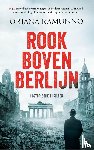 Ramunno, Oriana - Rook boven Berlijn