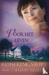 Kingsbury, Karen, Smalley, Gary - Voor het leven